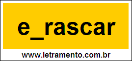 Palavra Enrascar Para Completar Com a Consoante N
