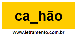 Palavra Canhão Para Completar Com a Consoante N