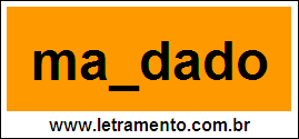 Palavra Mandado Para Completar Com a Letra N