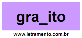 Palavra Granito Para Completar Com a Consoante N