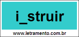 Palavra Instruir Para Completar Com a Letra N