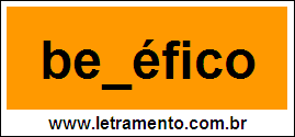 Palavra Benéfico Para Completar Com a Letra N