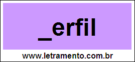 Palavra Perfil Para Completar Com a Consoante P