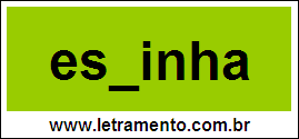 Palavra Espinha Para Completar Com a Letra P