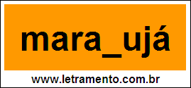 Palavra Maracujá Para Completar Com a Letra C