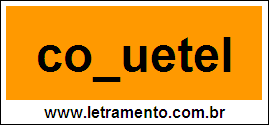 Palavra Coquetel Para Completar Com a Letra Q
