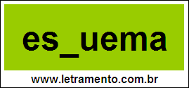 Palavra Esquema Para Completar Com a Letra Q