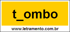 Palavra Trombo Para Completar Com a Consoante R