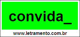 Palavra Convidar Para Completar Com a Consoante R