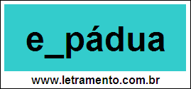 Palavra Espádua Para Completar Com a Letra S