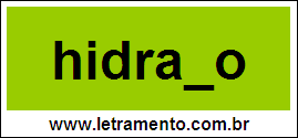 Palavra Hidrato Para Completar Com a Letra T
