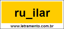 Palavra Rutilar Para Completar Com a Consoante T