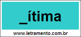 Palavra Vítima Para Completar Com a Letra V