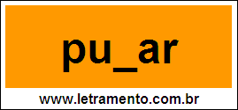 Palavra Puxar Para Completar Com a Letra X
