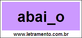 Palavra Abaixo Para Completar Com a Consoante X