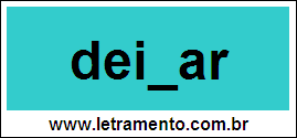 Palavra Deixar Para Completar Com a Letra X