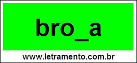 Palavra Broxa Para Completar Com a Consoante X