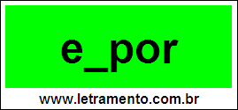 Palavra Expor Para Completar Com a Consoante X