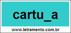 Palavra Cartuxa Para Completar Com a Letra X