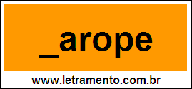 Palavra Xarope Para Completar Com a Letra X