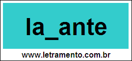 Palavra Laxante Para Completar Com a Letra X
