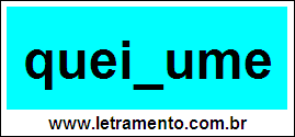 Palavra Queixume Para Completar Com a Consoante X