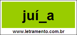 Palavra Juíza Para Completar Com a Letra Z