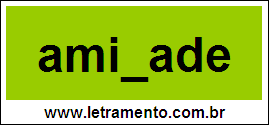 Palavra Amizade Para Completar Com a Letra Z