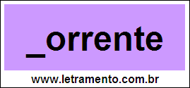 Palavra Corrente Para Completar Com a Consoante C