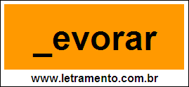 Palavra Devorar Para Completar Com a Letra D