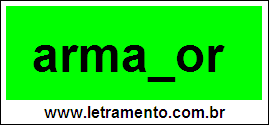 Palavra Armador  Para Completar Com a Consoante D