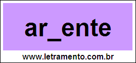 Palavra Ardente Para Completar Com a Consoante D