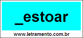 Palavra Destoar Para Completar Com a Consoante D