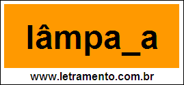 Palavra Lâmpada Para Completar Com a Letra D