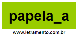 Palavra Papelada Para Completar Com a Letra D