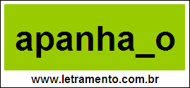 Palavra Apanhado Para Completar Com a Letra D