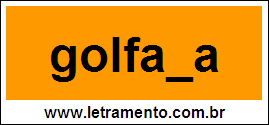 Palavra Golfada Para Completar Com a Letra D