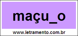Palavra Maçudo Para Completar Com a Consoante D
