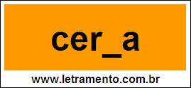 Palavra Cerda Para Completar Com a Letra D