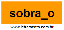 Palavra Sobrado Para Completar Com a Letra D