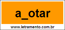 Palavra Adotar Para Completar Com a Letra D