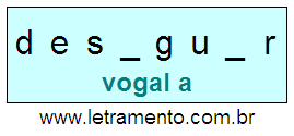 Letramento Palavra Desaguar Com a Vogal A