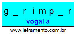 Letramento Palavra Garimpar Com a Vogal A