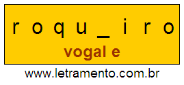 Letramento Palavra Roqueiro Com a Vogal A