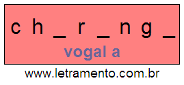 Letramento Palavra Charanga Com a Vogal A