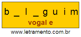 Letramento Palavra Beleguim Com a Vogal A