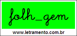Palavra Folhagem em Letra Cursiva