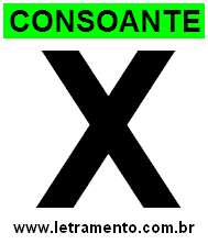 Letra X Consoante